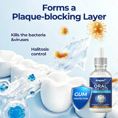 Avapalo® Oral Care Liquid– Effectively treats enamel damage, gum inflammation, toothaches, sensitive teeth, gum bleeding, periodontitis, cavities, mouth ulcers, and bad breath.